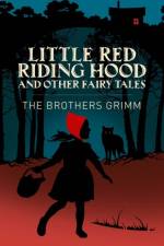Little Red Riding Hood & Other Grimm's Fairy Tales af Jacob Grimm