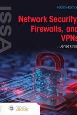 Network Security, Firewalls, and VPNs af Denise Kinsey