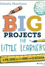 Big Projects for Little Learners af Mikaela Martinez