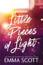 Little Pieces of Light af Emma Scott