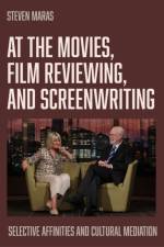 At the Movies, Film Reviewing, and Screenwriting af Steven (University of Western Australia Maras
