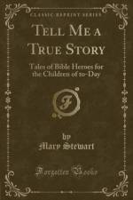 Tell Me a True Story af Mary Stewart