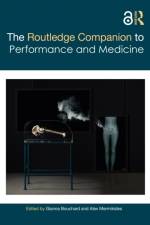 The Routledge Companion to Performance and Medicine