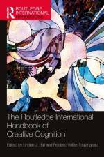 The Routledge International Handbook of Creative Cognition
