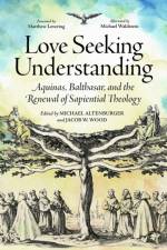 Love Seeking Understanding af Michael Altenburger