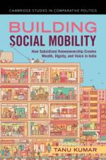 Building Social Mobility af Tanu (Claremont Graduate University Kumar