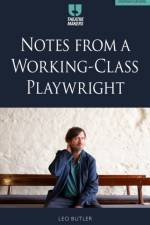 Notes from a Working-Class Playwright