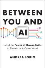 Between You and AI af Andrea (Metanoia Lab LLC) Iorio