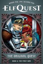 ElfQuest: The Original Quest: Book 4--The First War af Wendy Pini