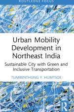 Urban Mobility Development in Northeast India af Tumbenthung Y. (National Institute of Technology Humtsoe