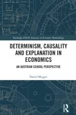Determinism, Causality and Explanation in Economics af Dawid Megger