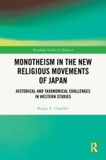 Monotheism in the New Religious Movements of Japan af Kegan A. Chandler