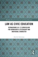 Law as Civic Education af Ariel (Assistant Professor in Law and Legal Studies at Auburn University Liberman