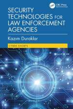 Security Technologies for Law Enforcement Agencies af Kazim Duraklar