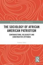 The Sociology of African American Patriotism af Yoshito Ishio