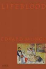 Lifeblood – Edvard Munch