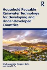 Household Reusable Rainwater Technology for Developing and Under-Developed Countries af Chukwuemeka Kingsley (Bath College John