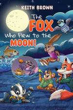 The Fox Who Flew to the Moon!