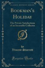 Bookman's Holiday af Vincent Starrett