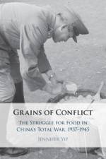 Grains of Conflict af Jennifer (National University of Singapore) Yip