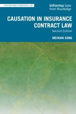 Causation in Insurance Contract Law af Meixian (University of Exeter) Song