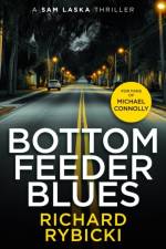 Bottom Feeder Blues af Richard Rybicki