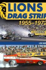 Lions Drag Strip: 1955-1972 af Lou Hart