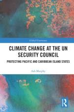 Climate Change at the UN Security Council af Ash (Manchester Law School Murphy