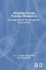 Designing through Planetary Breakdown