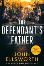 The Defendant's Father af John Ellsworth