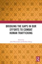 Bridging the Gaps in Our Efforts to Combat Human Trafficking