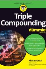 Triple Compounding For Dummies af Kiana (KPHR Capital Danial