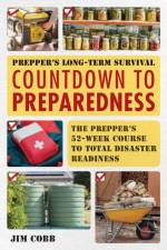 Prepper's Long-Term Survival: Countdown to Preparedness af Jim Cobb