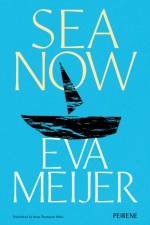Sea Now af Eva Meijer