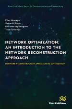 Network Optimization: An Introduction to the Network Reconstruction Approach af Elias Munapo