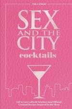 Sex and the City Cocktails af Thea Engst