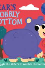 Bear’s Wobbly Bottom af Kit Frost
