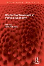Recent Controversies in Political Economy