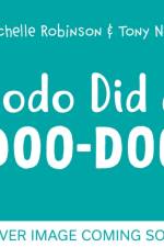 Dodo Did a Doo-Doo af Michelle Robinson
