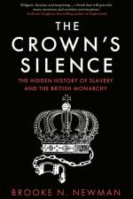 The Crown's Silence af Brooke Newman