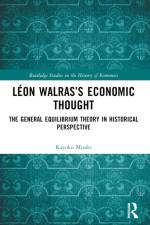 Leon Walras’s Economic Thought af Kayoko (Faculty of Economics Misaki