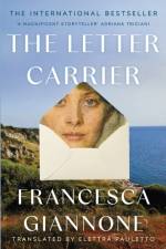 The Letter Carrier: the international bestseller of one woman loved by two brothers af Francesca Giannone