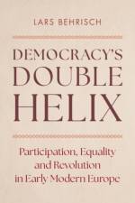 Democracy's Double Helix af Lars (Universiteit Utrecht Behrisch