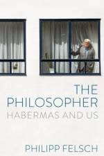 The Philosopher af Philipp Felsch