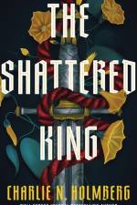 The Shattered King