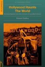 Hollywood Haunts the World af Robert Guffey
