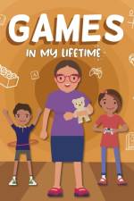 Games in My Lifetime