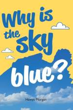 Why is the sky blue?