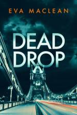 Dead Drop af Eva Maclean