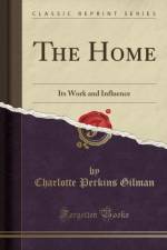 The Home af Charlotte Perkins Gilman